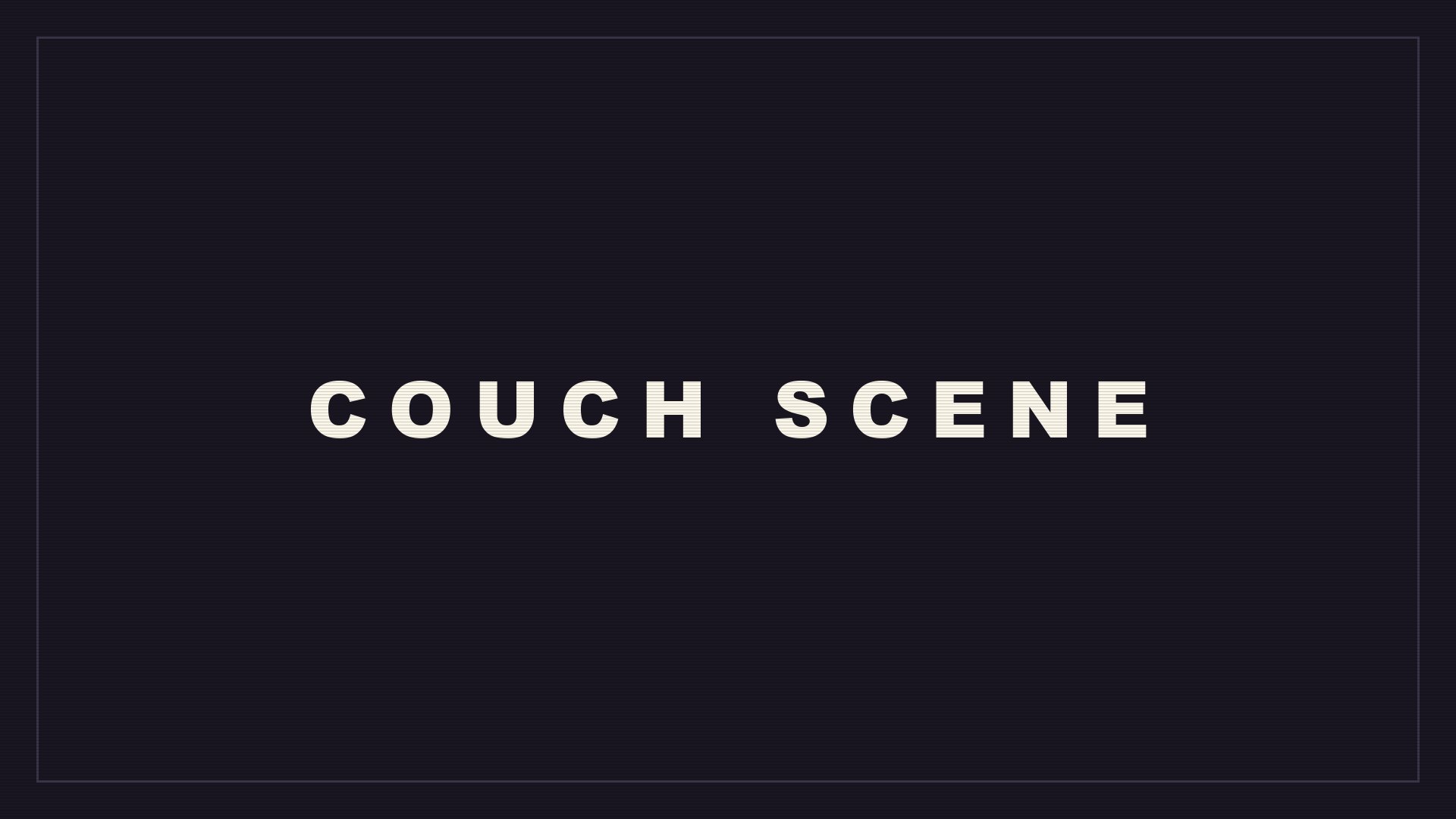 The Cheereal couch scene